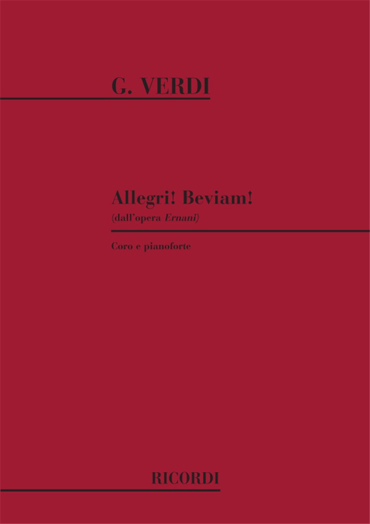 Ernani: Allegri! Beviam!